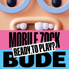 Großes, cartoonhaftes Gesicht mit offenem Mund und sichtbaren Zähnen über dem Text 'MOBILE ZOCK BUDE' und dem darübergelegten Schriftzug 'READY TO PLAY?'