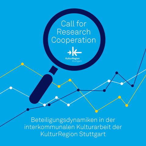 Blaues Grafikfeld mit einer Lupe, die den Text 'Call for Research Cooperation' und das Logo der KulturRegion Stuttgart zeigt, darunter der Text 'Beteiligungsdynamiken in der interkommunalen Kulturarbeit der KulturRegion Stuttgart' und mehrere farbige Linien mit Punkten, die Datenverläufe darstellen.
